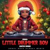 Gavyn Rhone’s latest release, “Little Drummer Boy (Remix),”