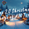 The Top 20 Christmas Songs of All Time