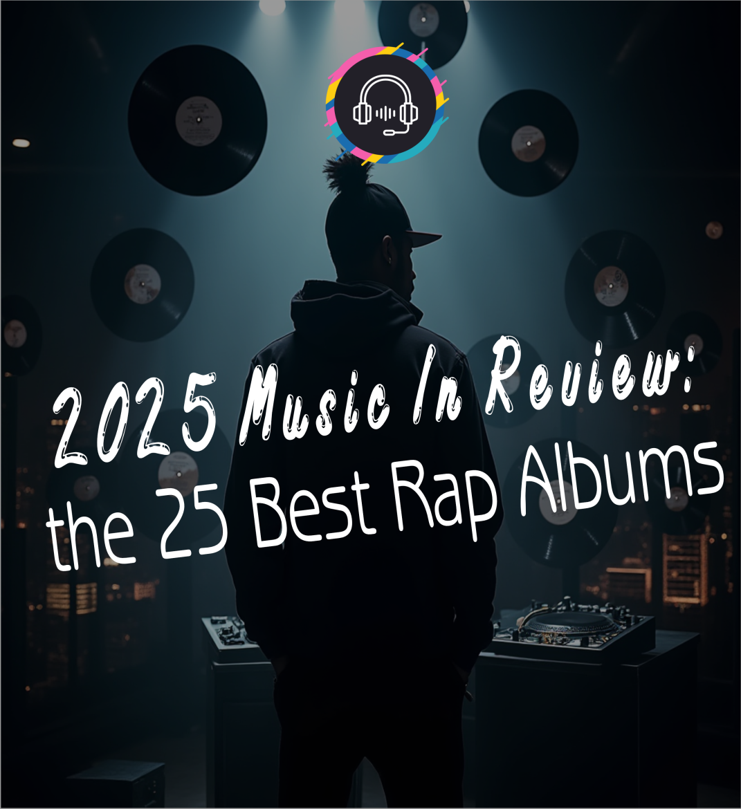 The 25 Best Rap Albums of 2025