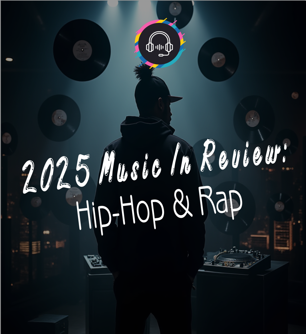 2025 Music in Review: Hip Hop & Rap